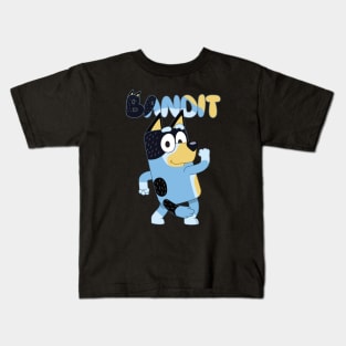 Bandit is Bluey and Bingo’s Dad Kids T-Shirt